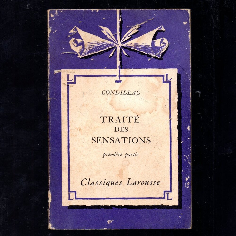 Traite Des Sensations - Condillac